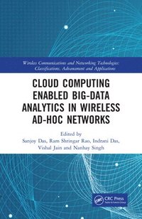 bokomslag Cloud Computing Enabled Big-Data Analytics in Wireless Ad-hoc Networks