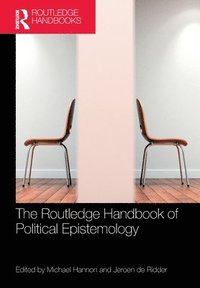 bokomslag The Routledge Handbook of Political Epistemology