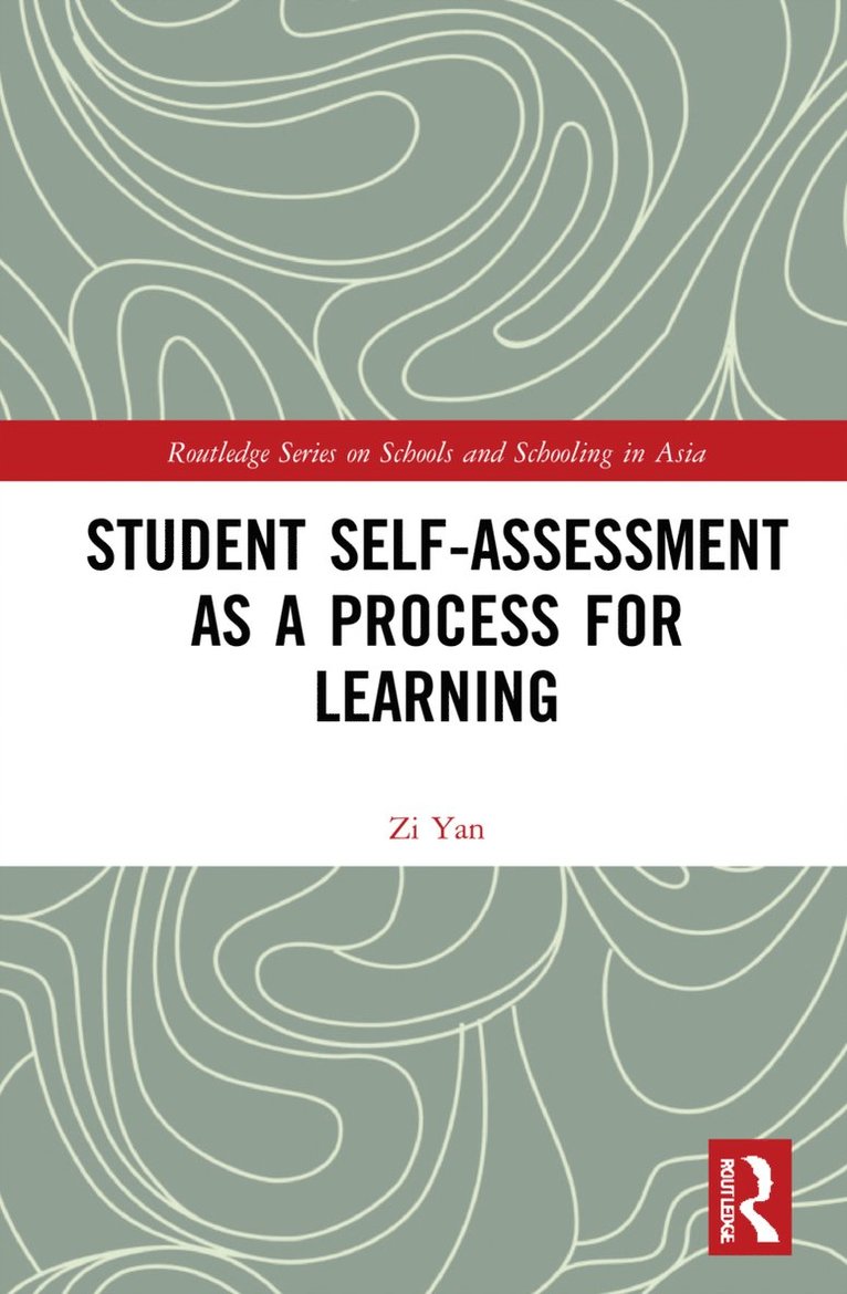 Zi Yan, HK) Yan, Zi (The Education University of Hong Kong - Student Self-Assessment as a Process for Learning, Häftad