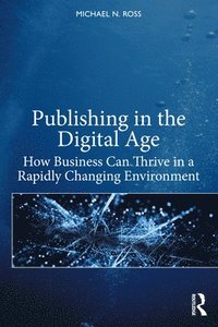 bokomslag Publishing in the Digital Age