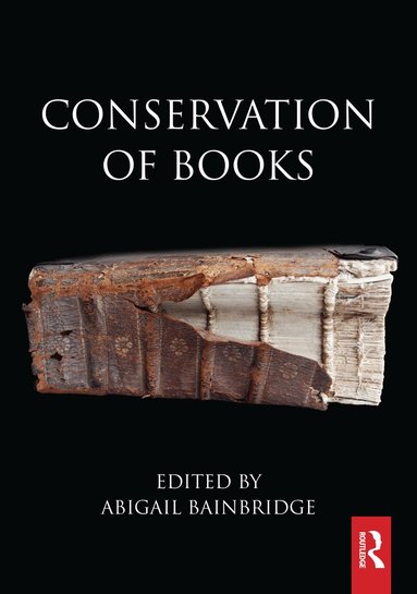 Abigail Bainbridge - Conservation of Books, Inbunden