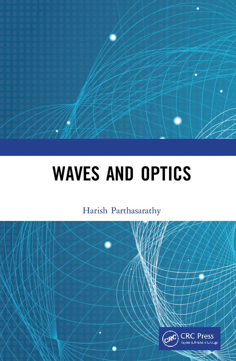 Harish Parthasarathy - Waves and Optics, Inbunden