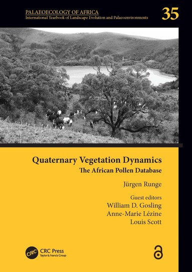 Jürgen Runge, William Gosling, Anne-Marie Lézine, Louis Scott - Quaternary Vegetation Dynamics, Inbunden