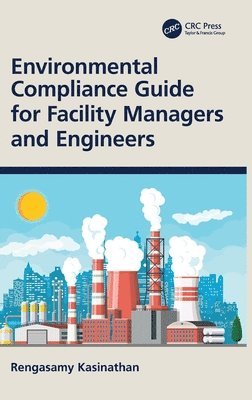 Environmental Compliance Guide for Facility Managers and Engineers 1