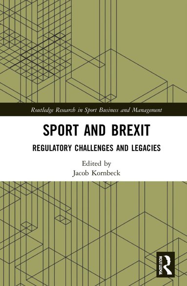 Jacob Kornbeck - Sport and Brexit, Inbunden