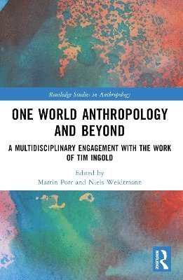 One World Anthropology and Beyond 1