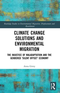 bokomslag Climate Change Solutions and Environmental Migration