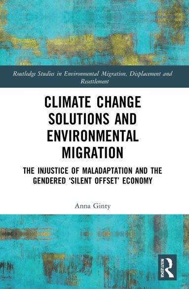 bokomslag Climate Change Solutions and Environmental Migration