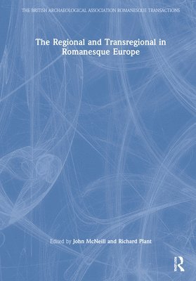 Regional and Transregional in Romanesque Europe