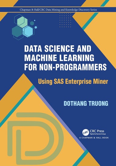 bokomslag Data Science and Machine Learning for Non-Programmers