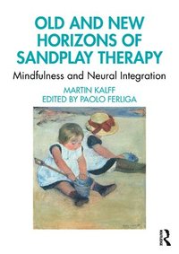 bokomslag Old and New Horizons of Sandplay Therapy