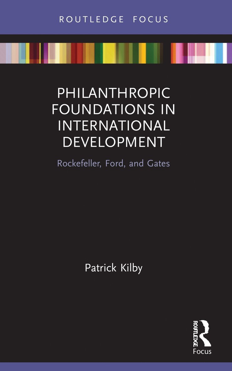 Patrick Kilby, Australia) Kilby, Patrick (Australian National University - Philanthropic Foundations in International Development, Häftad