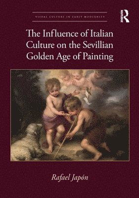 The Influence of Italian Culture on the Sevillian Golden Age of Painting 1