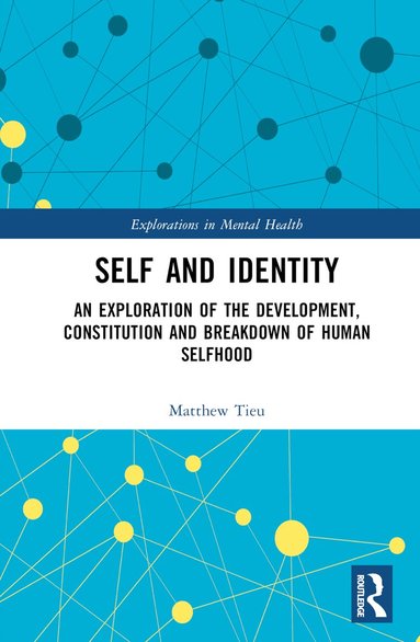 Matthew Tieu - Self and Identity, Inbunden