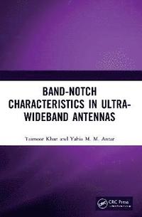 bokomslag Band-Notch Characteristics in Ultra-Wideband Antennas
