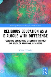 bokomslag Religious Education as a Dialogue with Difference