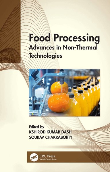 Kshirod Kumar Dash, Sourav Chakraborty - Food Processing, Inbunden