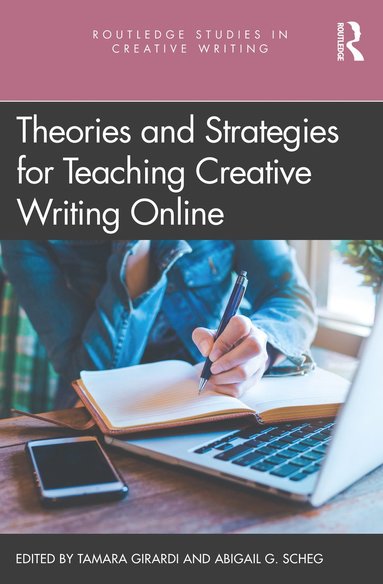 bokomslag Theories and Strategies for Teaching Creative Writing Online