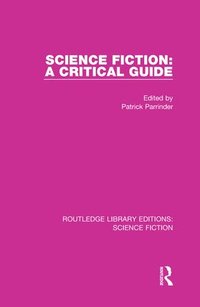bokomslag Science Fiction: A Critical Guide