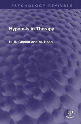 Hypnosis in Therapy 1