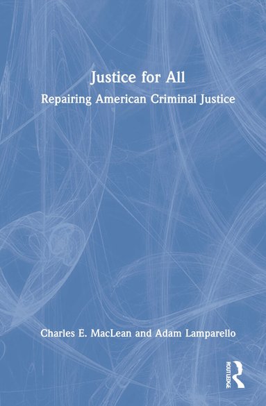 Charles MacLean, Adam Lamparello - Justice for All, Inbunden