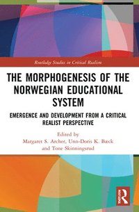 bokomslag The Morphogenesis of the Norwegian Educational System