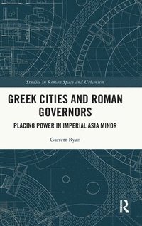 bokomslag Greek Cities and Roman Governors