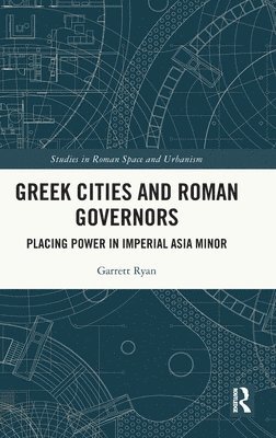 Greek Cities and Roman Governors 1