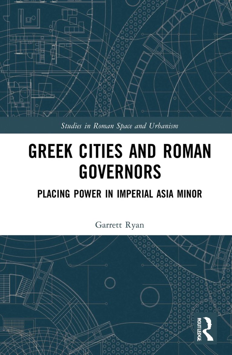 Greek Cities and Roman Governors