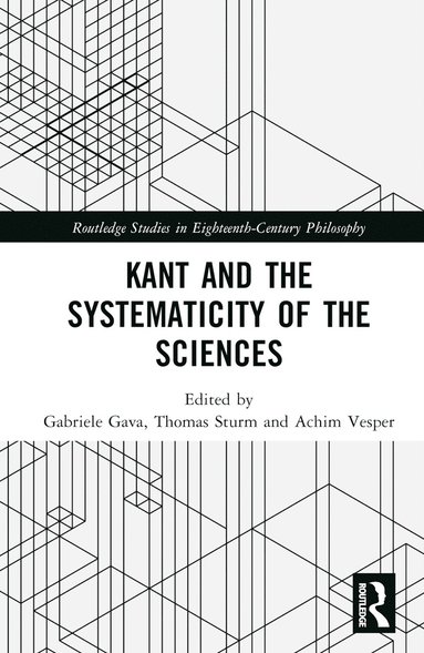 bokomslag Kant and the Systematicity of the Sciences