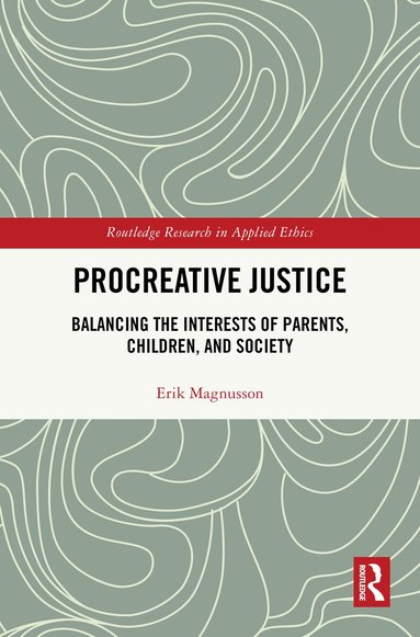Erik Magnusson - Procreative Justice, Inbunden