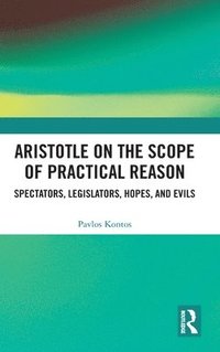 bokomslag Aristotle on the Scope of Practical Reason