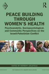 bokomslag Peace Building Through Womens Health