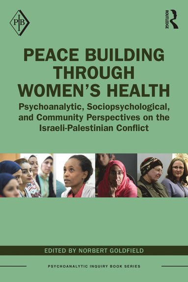 bokomslag Peace Building Through Womens Health