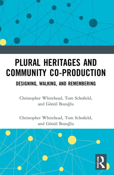 bokomslag Plural Heritages and Community Co-production