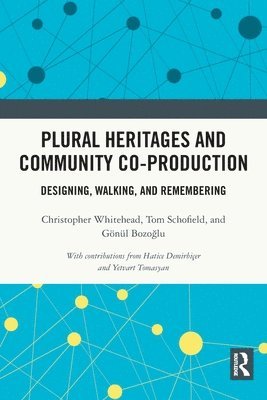 Plural Heritages and Community Co-production 1
