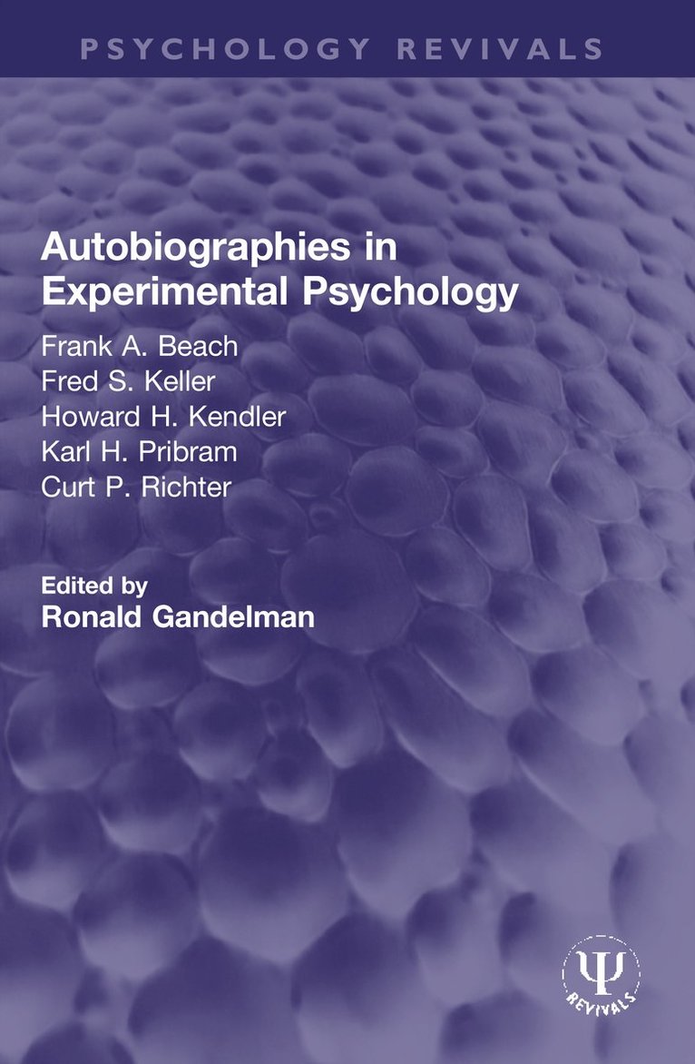 Ronald Gandelman - Autobiographies in Experimental Psychology, Häftad