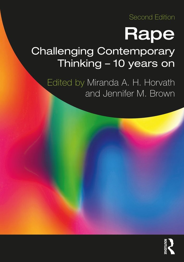 Miranda A. H. Horvath, Jennifer M. Brown, UK) Horvath, Miranda A. H. (Miranda Horvath is a Professor at University of Suffolk, Jennifer M. (Jennifer Brown is a Professor at London School of Economics) Brown - Rape, Häftad