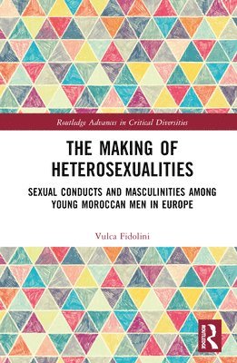 bokomslag The Making of Heterosexualities