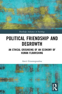 Political Friendship and Degrowth 1