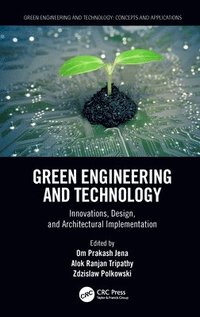 bokomslag Green Engineering and Technology