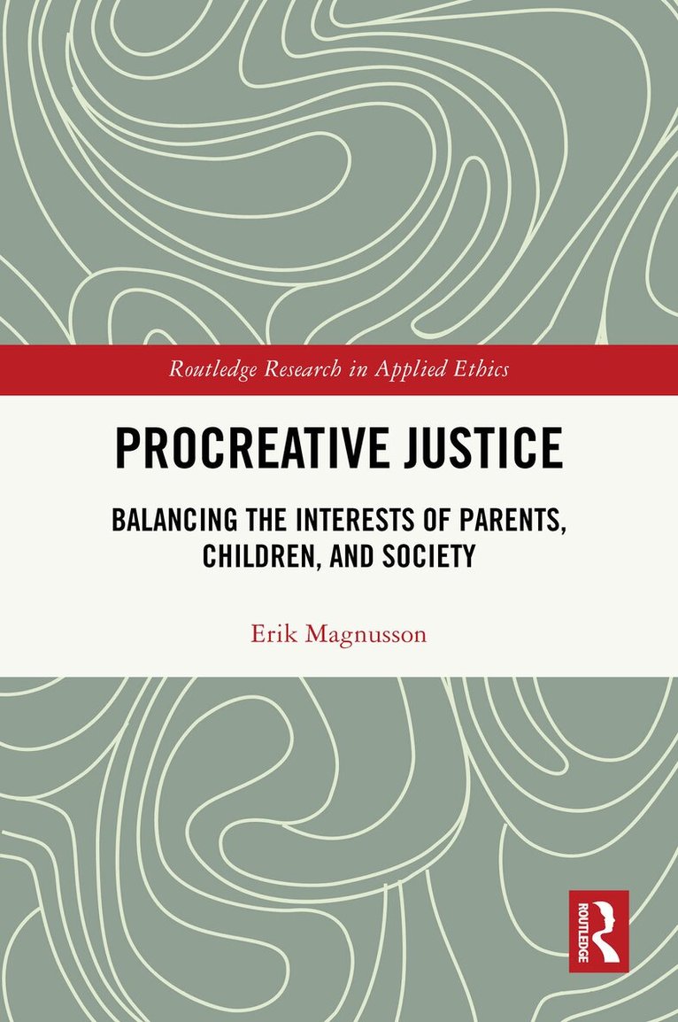 Erik Magnusson - Procreative Justice, Häftad. Tillgänglighet: Lägg i varukorg