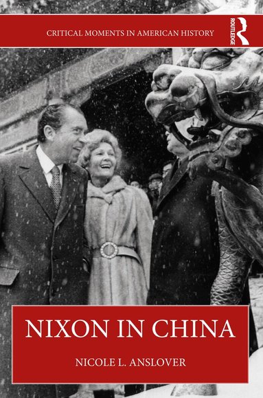 Nicole L. Anslover - Nixon in China, Häftad
