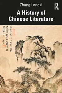 bokomslag A History of Chinese Literature