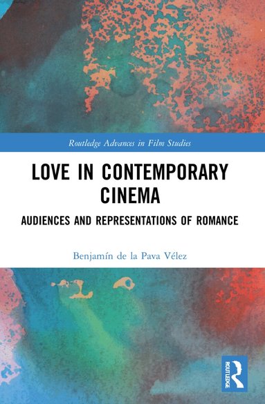 Benjamín de la Pava Vélez - Love in Contemporary Cinema, Häftad