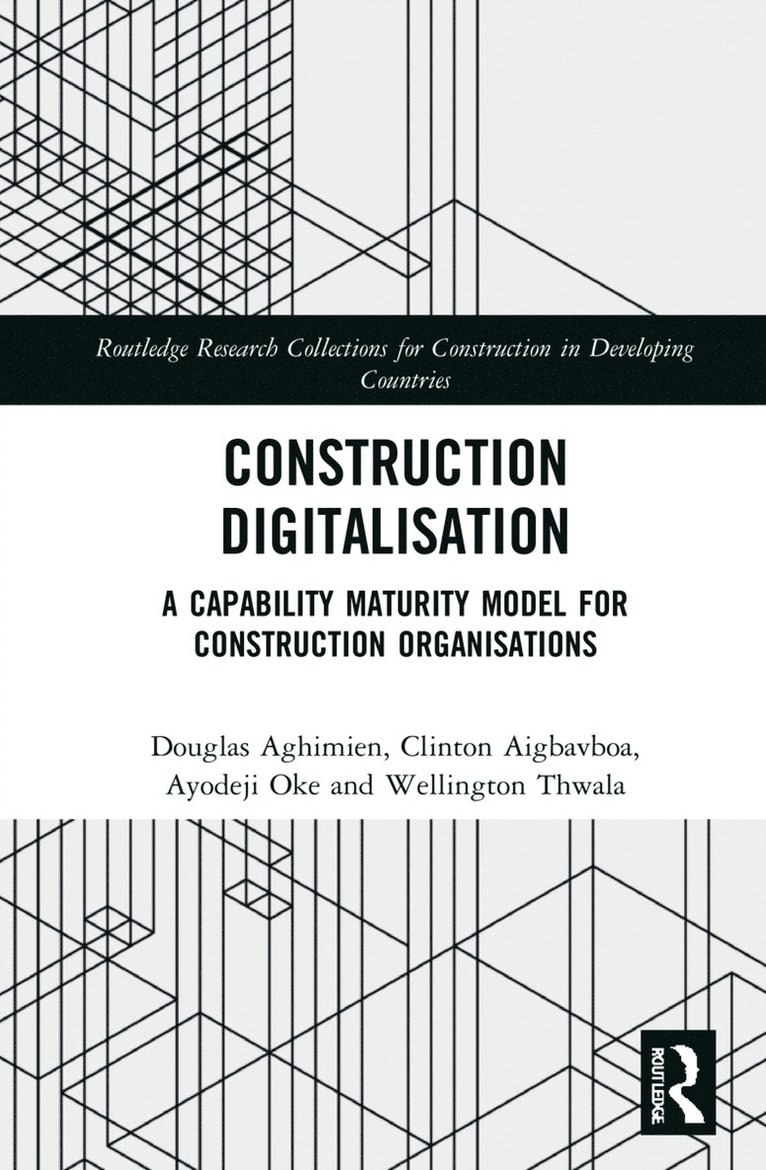 Douglas Aghimien, Clinton Aigbavboa, Ayodeji Oke, Wellington Thwala, South Africa) Aigbavboa, Clinton (University of Johannesburg, Nigeria) Oke, Ayodeji (Federal University of Technology Akure, South Africa) Thwala, Wellington (University of Johannesburg - Construction Digitalisation, Inbunden