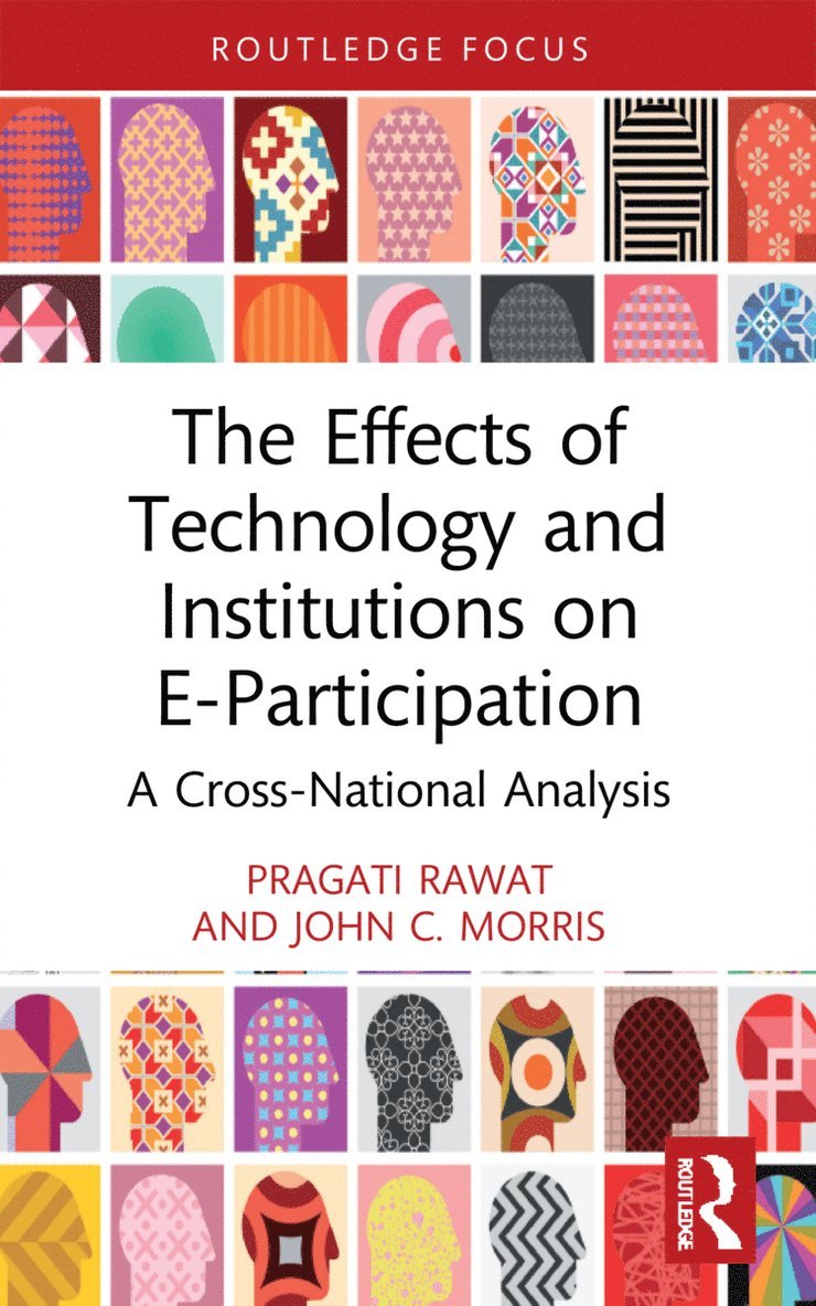 Effects of Technology and Institutions on E-Participation