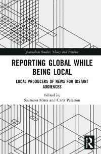 bokomslag Reporting Global while being Local