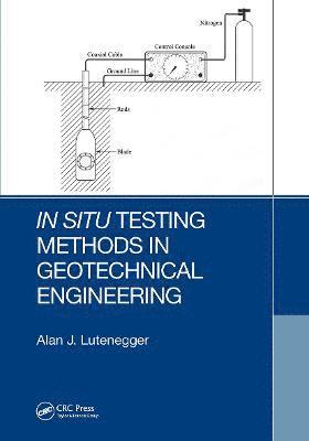 In Situ Testing Methods in Geotechnical Engineering 1