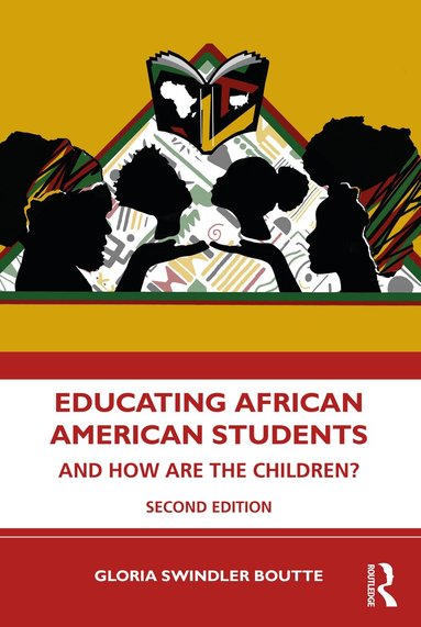 Gloria Swindler Boutte - Educating African American Students, Häftad